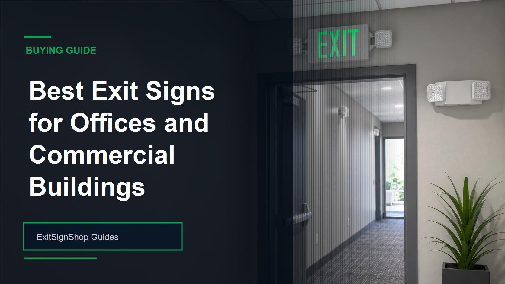 Best Exit Signs for Offices and Commercial Buildings guide feature image