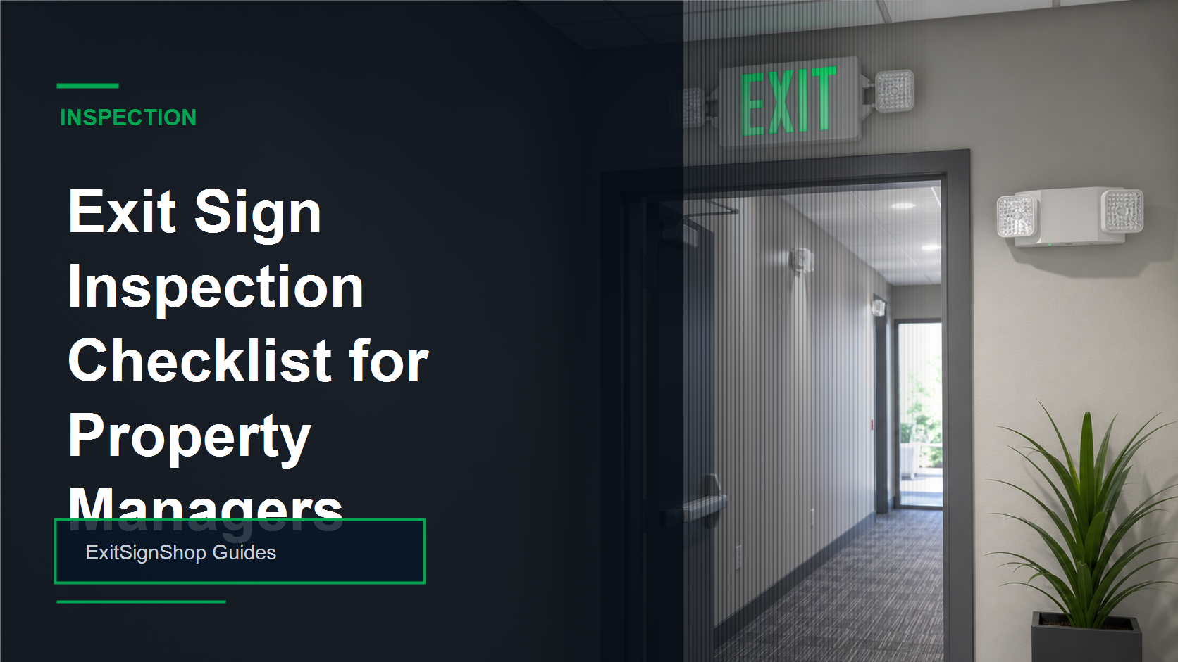 Exit Sign Inspection Checklist for Property Managers guide feature image
