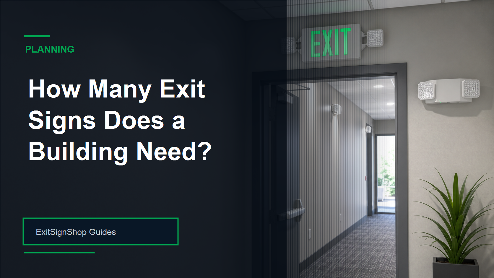 How Many Exit Signs Does a Building Need guide feature image